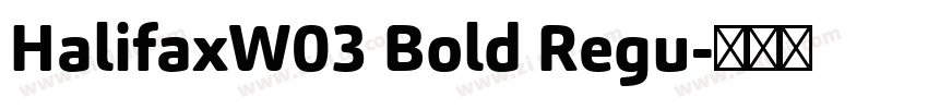 HalifaxW03 Bold Regu字体转换